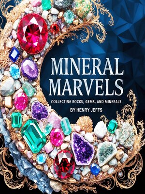 cover image of Mineral Marvels